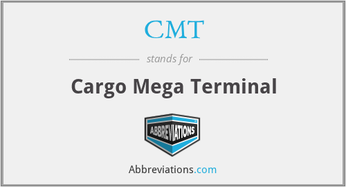 CMT - Cargo Mega Terminal