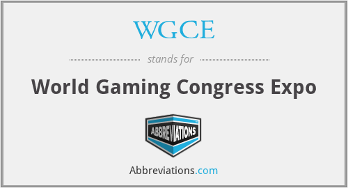 WGCE - World Gaming Congress Expo