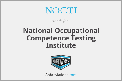 What does NOCTI stand for?