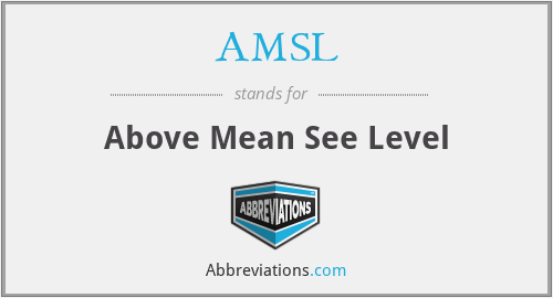 AMSL - Above Mean See Level