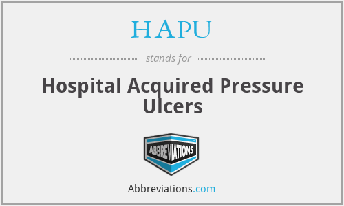HAPU - Hospital Acquired Pressure Ulcers