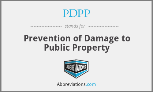 PDPP - Prevention of Damage to Public Property