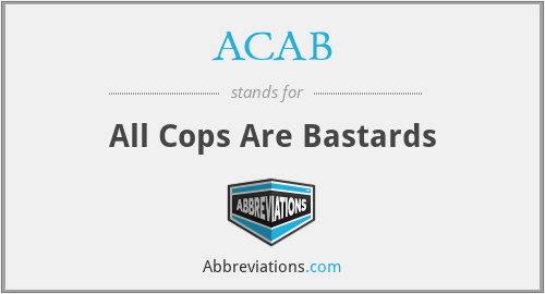 What does ACAB stand for?