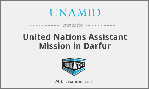 UNAMID - United Nations Assistant Mission in Darfur