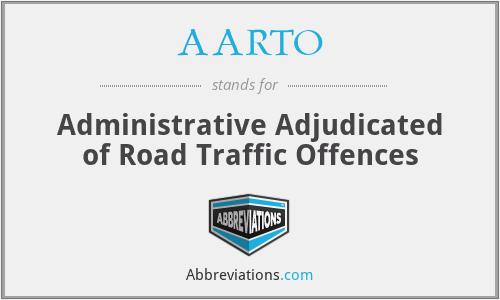 AARTO - Administrative Adjudicated of Road Traffic Offences