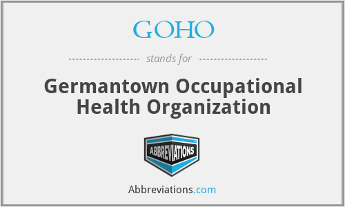 What does GOHO stand for?