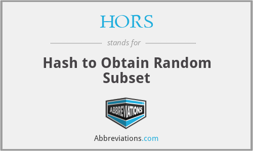 HORS - Hash to Obtain Random Subset