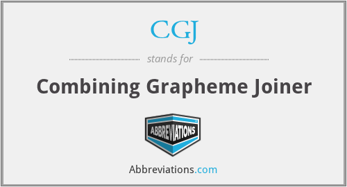 CGJ - Combining Grapheme Joiner