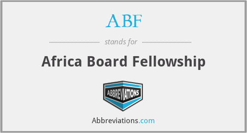 ABF - Africa Board Fellowship