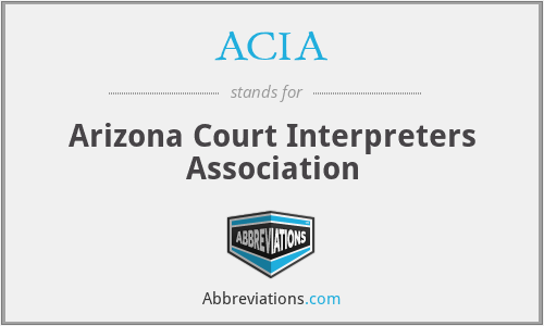 ACIA - Arizona Court Interpreters Association