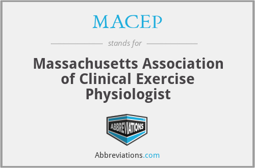 MACEP - Massachusetts Association of Clinical Exercise Physiologist