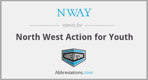 NWAY - North West Action for Youth