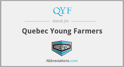 What does QYF stand for?