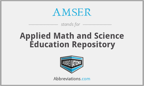 What does AMSER stand for?
