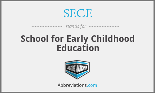 SECE - School for Early Childhood Education