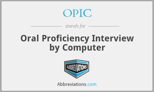 OPIC - Oral Proficiency Interview by Computer