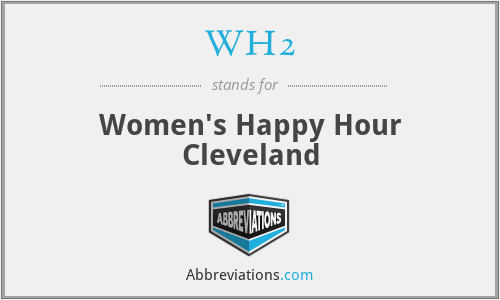 WH2 - Women's Happy Hour Cleveland