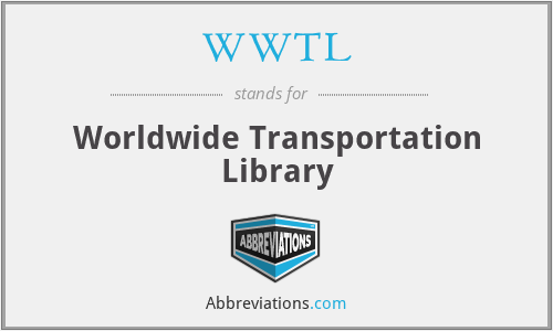 WWTL - Worldwide Transportation Library