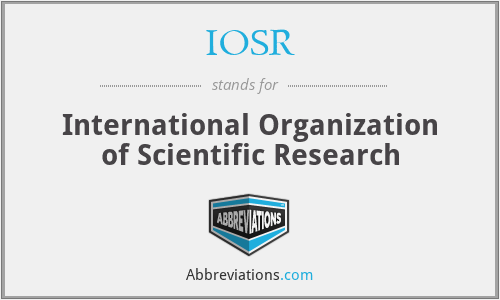 IOSR - International Organization of Scientific Research