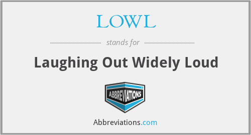 What does LOWL stand for?
