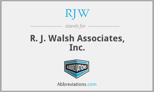RJW - R. J. Walsh Associates, Inc.
