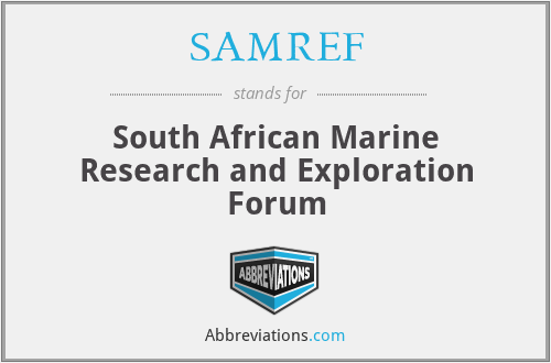 SAMREF - South African Marine Research and Exploration Forum