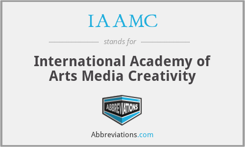 IAAMC - International Academy of Arts Media Creativity