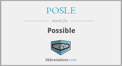 POSLE - Possible