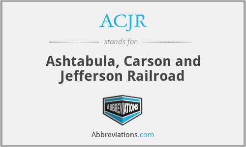 ACJR - Ashtabula, Carson and Jefferson Railroad