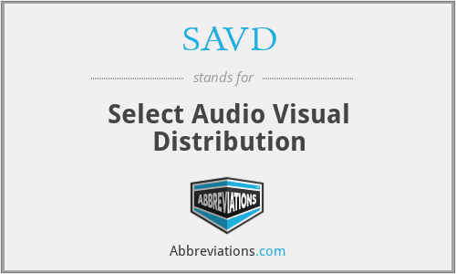 What does SAVD stand for?
