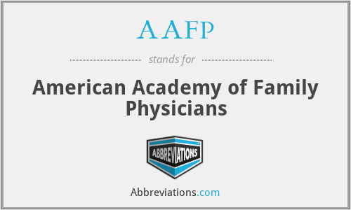What does AAFP stand for?