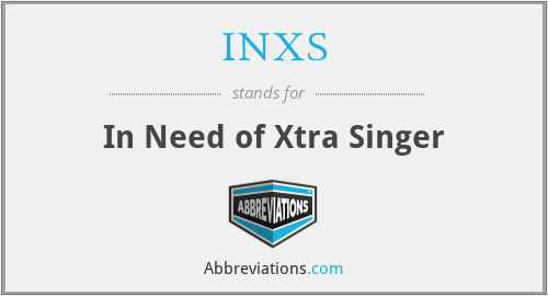 What does INXS stand for?