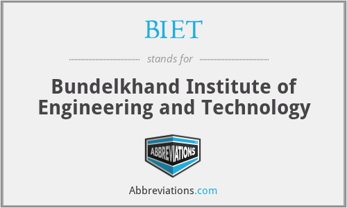 What does BIET stand for?