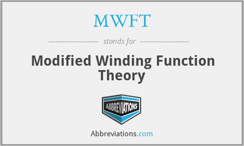 What does MWFT stand for?