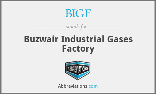 BIGF - Buzwair Industrial Gases Factory