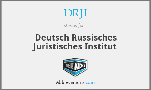 DRJI - Deutsch Russisches Juristisches Institut