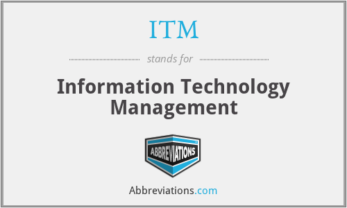 What does ITM stand for?