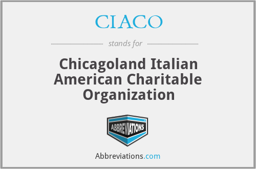 CIACO - Chicagoland Italian American Charitable Organization