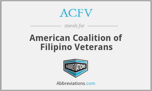 ACFV - American Coalition of Filipino Veterans