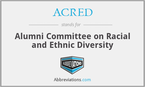 ACRED - Alumni Committee on Racial and Ethnic Diversity