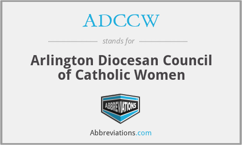 ADCCW - Arlington Diocesan Council of Catholic Women