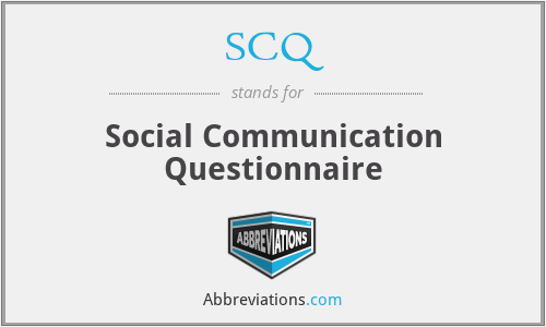 What does SCQ stand for?
