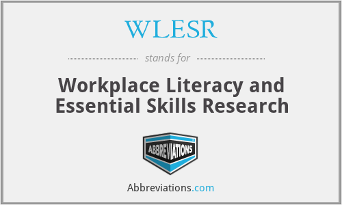 WLESR - Workplace Literacy and Essential Skills Research