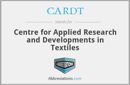 CARDT - Centre for Applied Research and Developments in Textiles