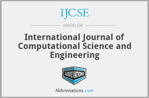 IJCSE - International Journal of Computational Science and Engineering