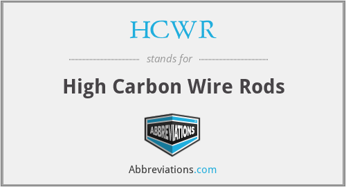 HCWR - High Carbon Wire Rods