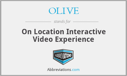 OLIVE - On Location Interactive Video Experience