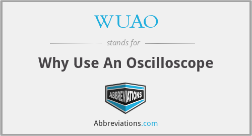 What does WUAO stand for?