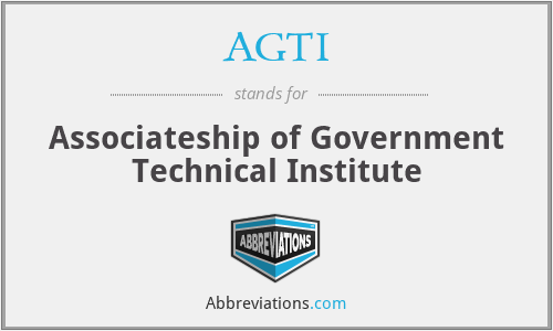 AGTI - Associateship of Government Technical Institute