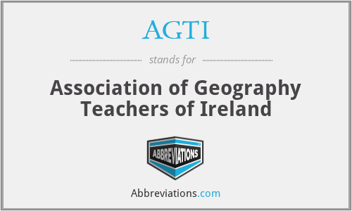 AGTI - Association of Geography Teachers of Ireland